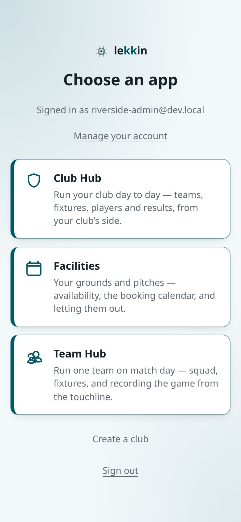 The Choose an app page after signing in: the apps you can open, Manage your account, and a Create a club link near the bottom