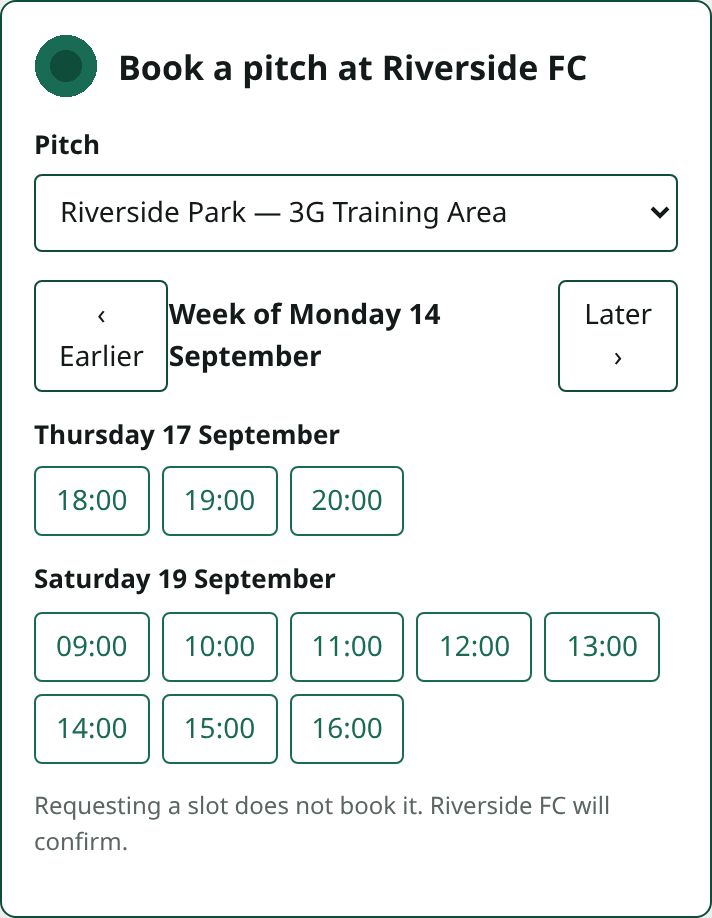 The booking widget as a visitor sees it: “Book a pitch at Riverside FC”, a pitch picker, and free start times for Thursday and Saturday — no names or bookings shown