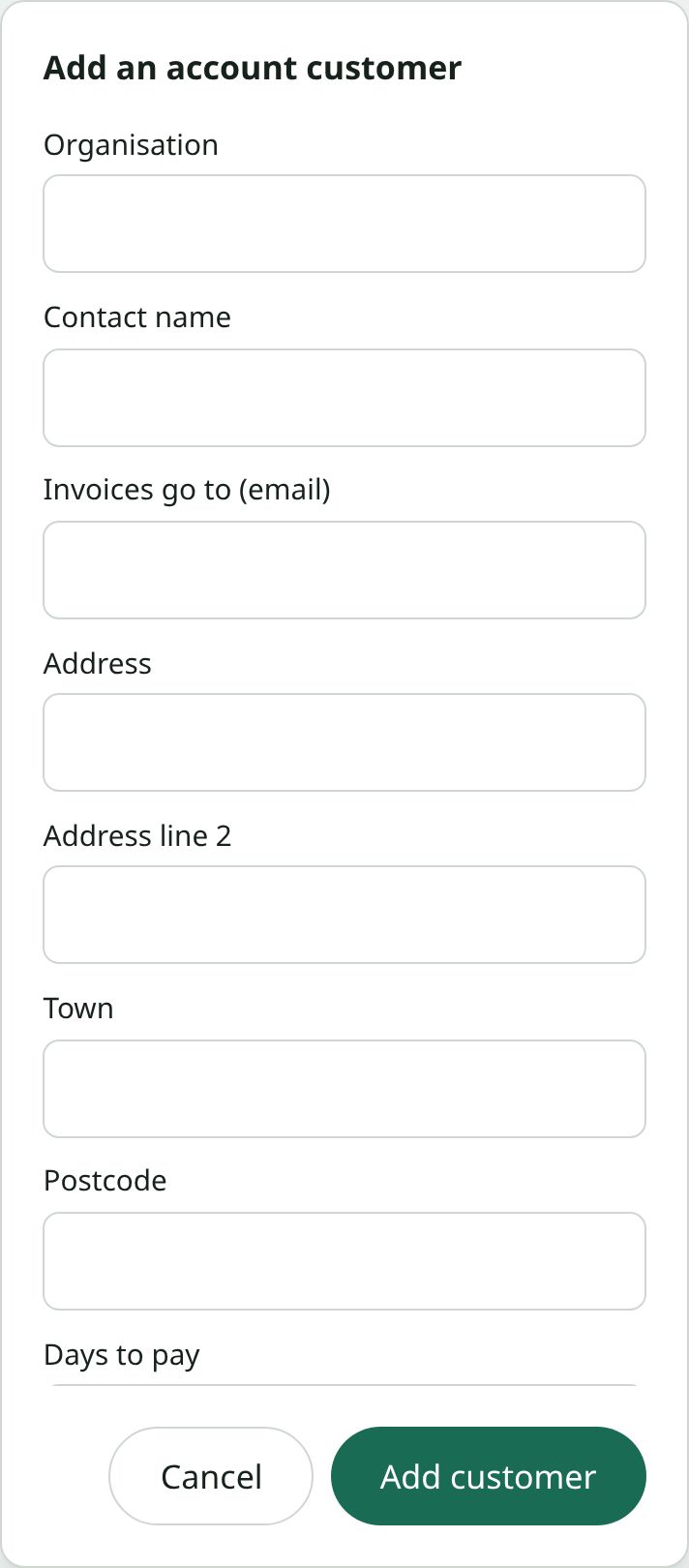 The Add an account customer form: organisation, contact name, the email invoices go to, address, postcode and days to pay
